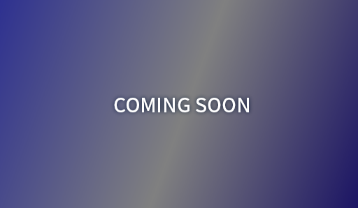 COMING SOON
